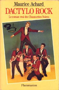 Dactylo Rock : le roman vrai des Chaussettes Noires
